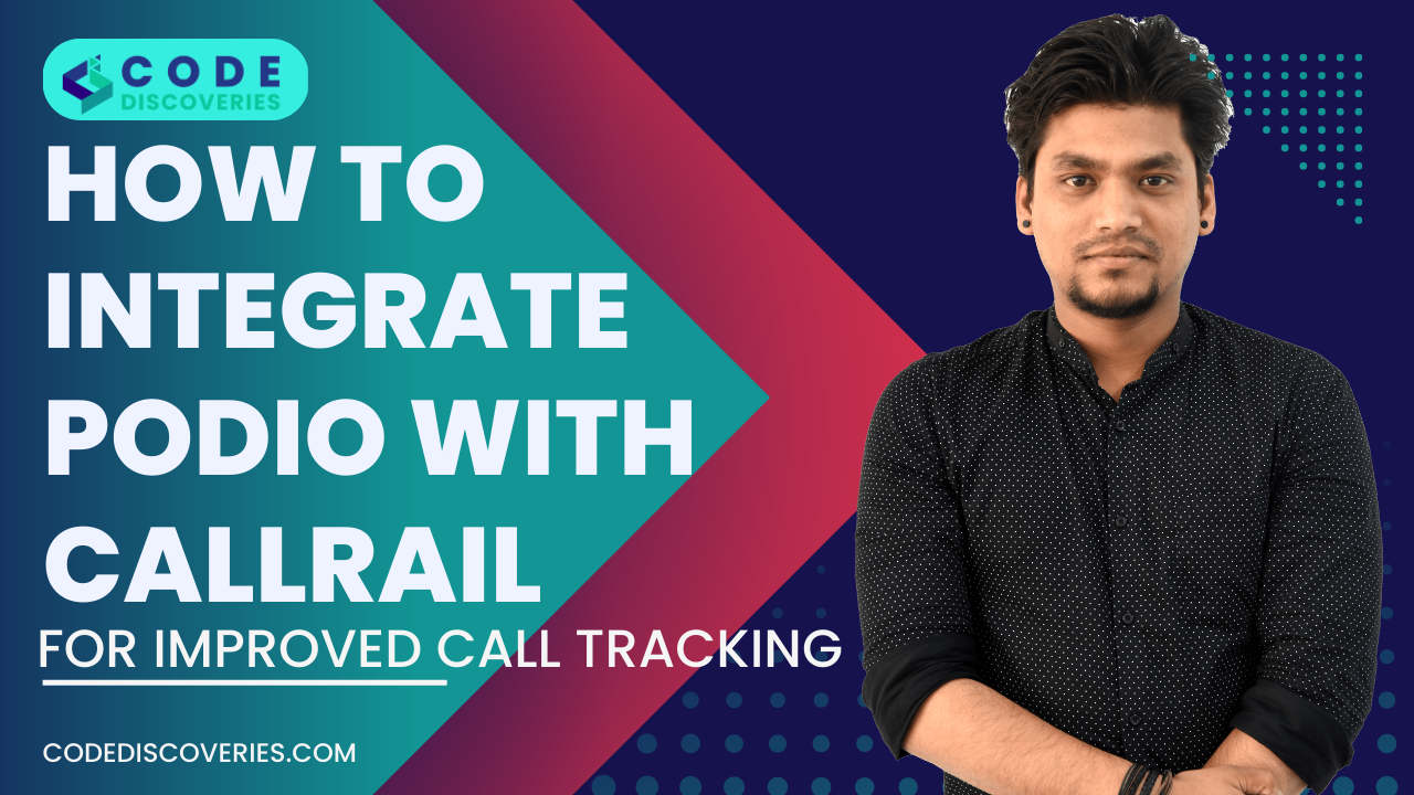 Integrate Podio with CallRail - Code Discoveries