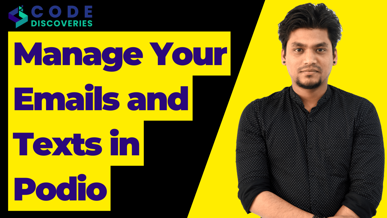 Manage Emails and Texts in Podio - Code Discoveries